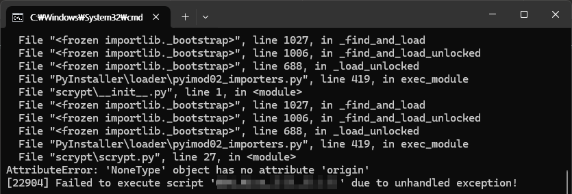 Python File "scrypt\scrypt.py", line 27, in <module>AttributeError: 'NoneType' object has no attribute 'origin'